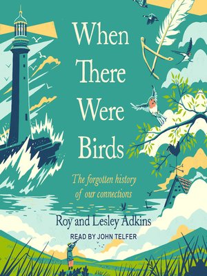 cover image of When There Were Birds